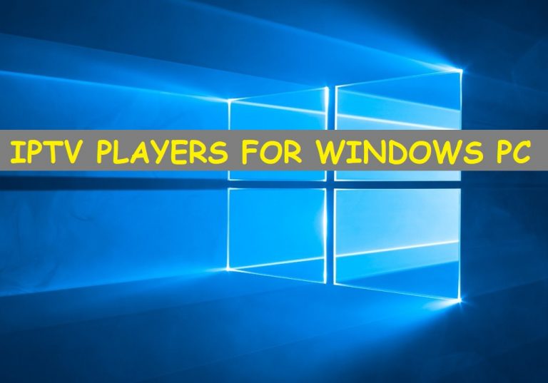 31+ BEST IPTV Players for Windows PC, Firestick, Android [Ranked] - TME.NET