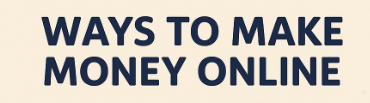 ways to make money online